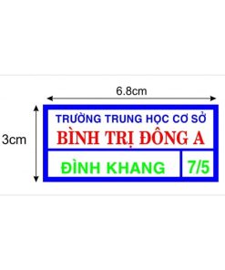 IN BẢNG TÊN HỌC SINH – PHÙ HIỆU TRÊN VẢI KEO DÁN .